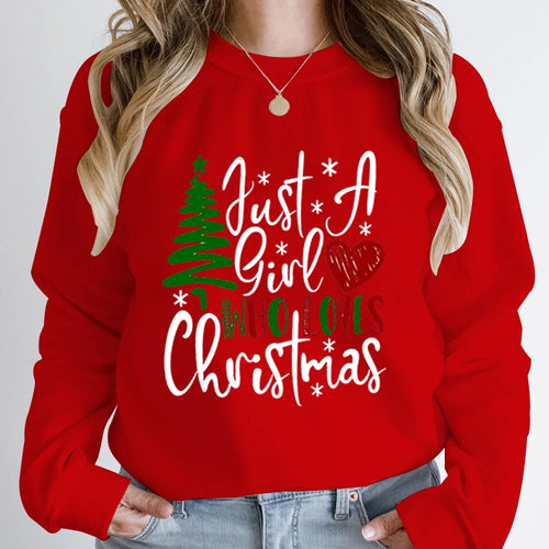 Just A Girl Who Loves Christmas Print Pullovers Women Fashion Pure