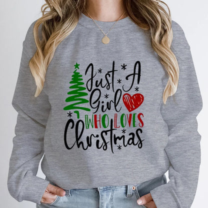 Just A Girl Who Loves Christmas Print Pullovers Women Fashion Pure