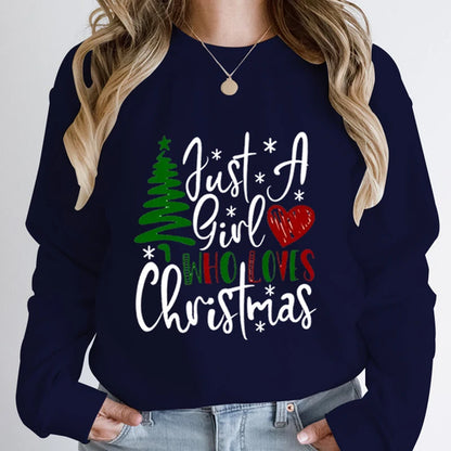 Just A Girl Who Loves Christmas Print Pullovers Women Fashion Pure